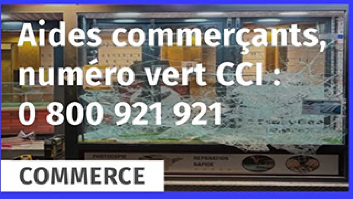 Commerces saccagés et pillés : Les CCI mettent en place le numéro vert 0 800 921 921