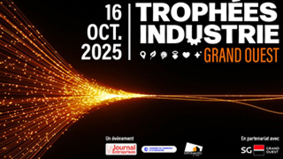 Candidatez aux Trophées Industrie Grand Ouest 2025