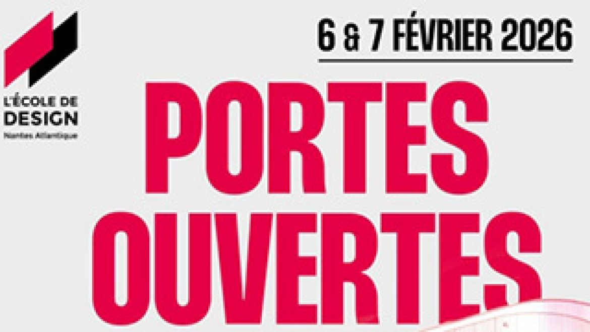 Portes ouvertes de L'École de design Nantes Atlantique