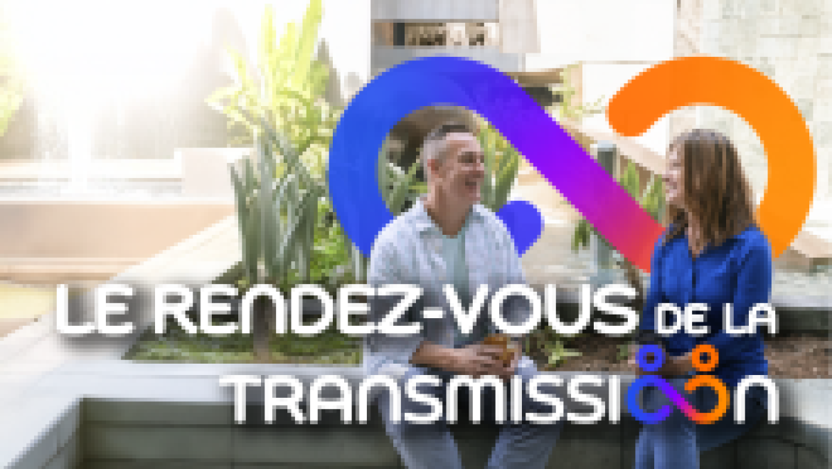 Le Rendez-vous de la Transmission 2025
