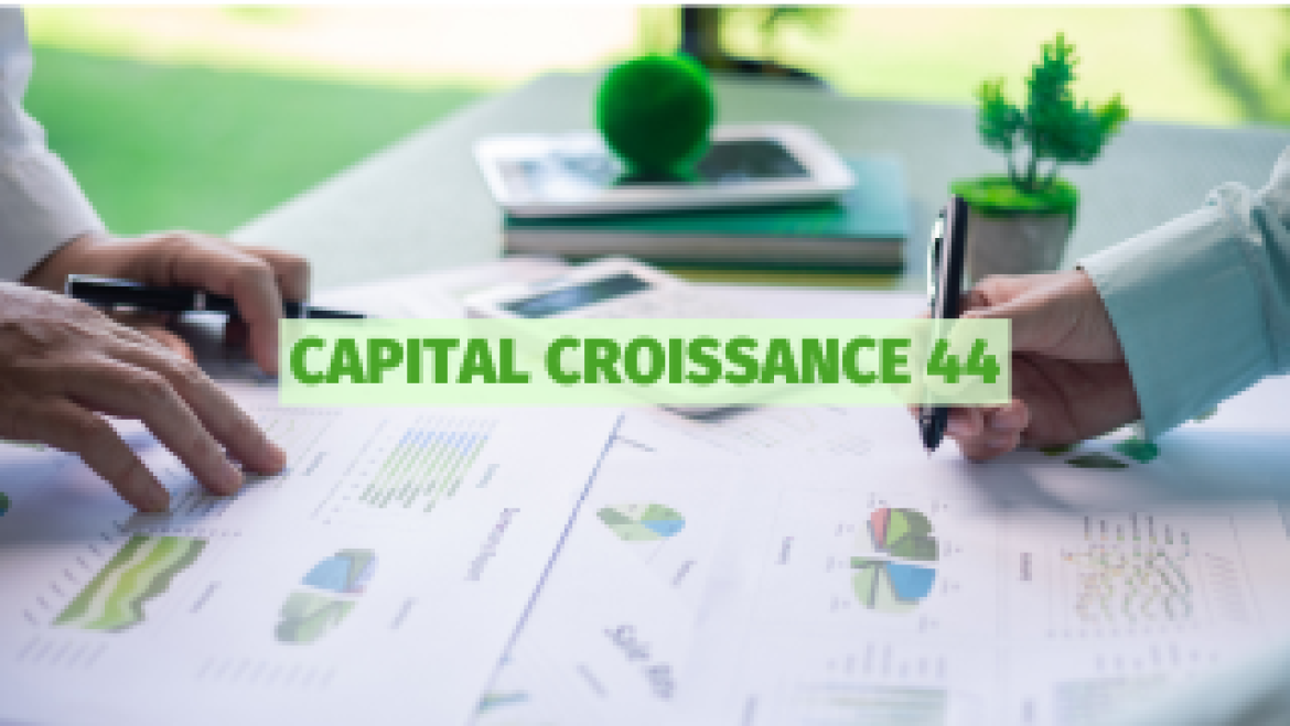 Capital Croissance 44