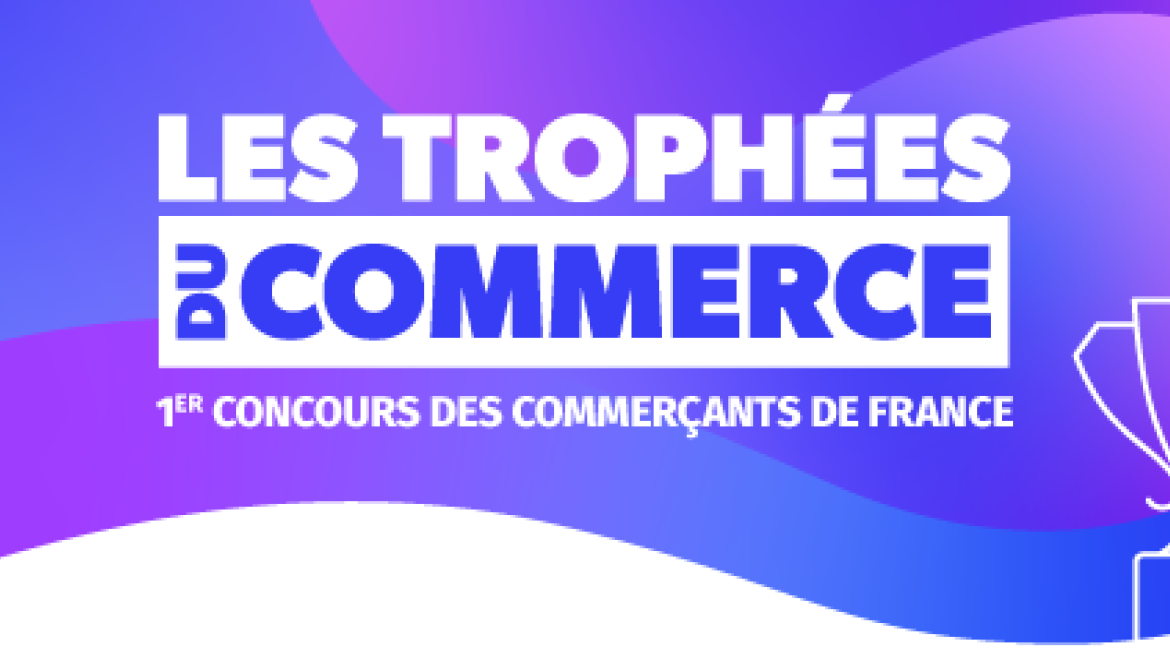 LES TROPHEES DU COMMERCE 2027