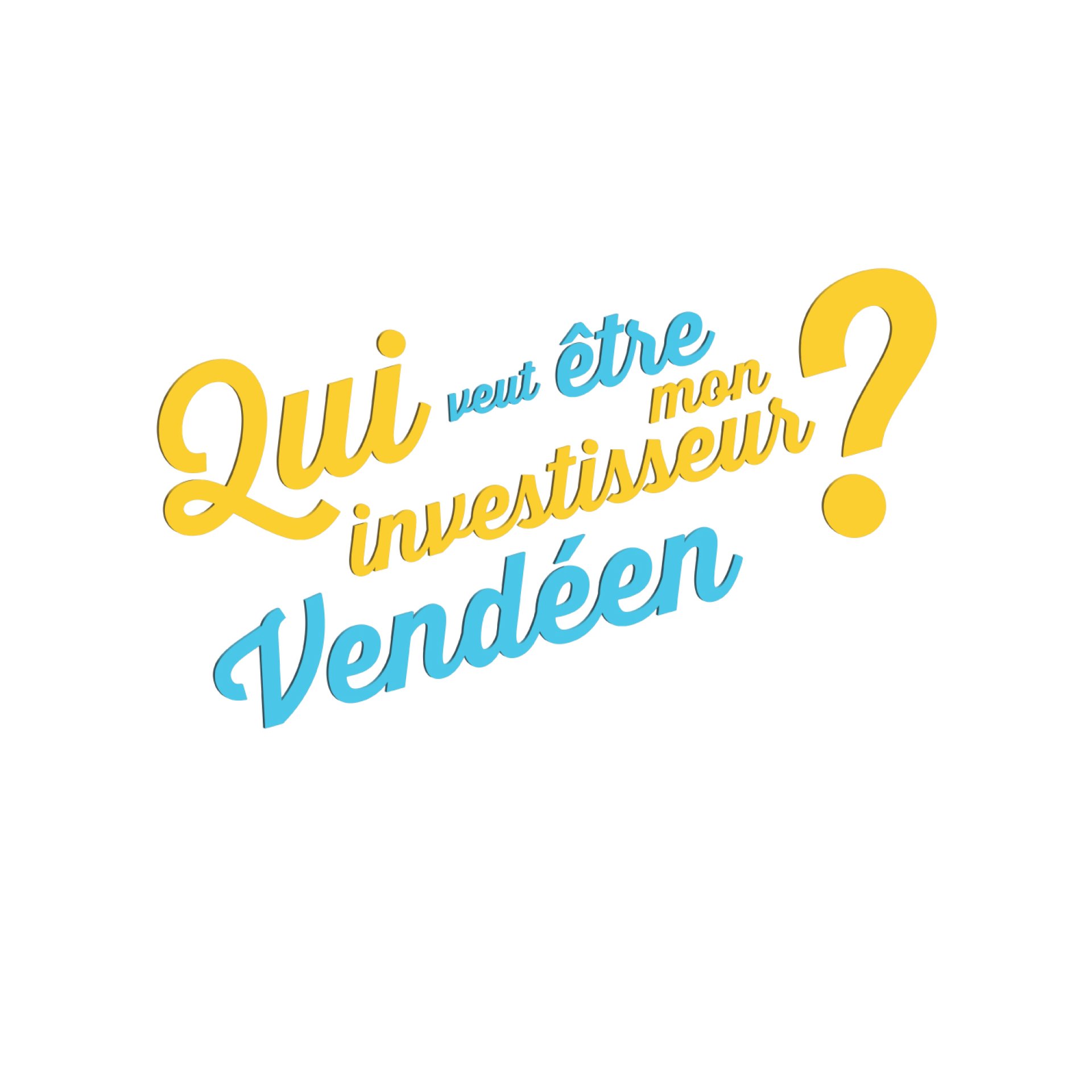 Logo Qui veut être mon investisseur vendéen ?