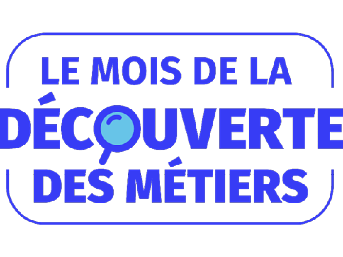 Le Mois de la Découverte des Métiers