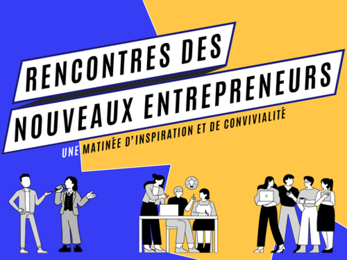 Rencontre des nouveaux entrepreneurs