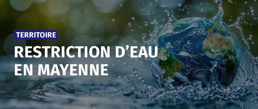 Restriction d'eau en Mayenne