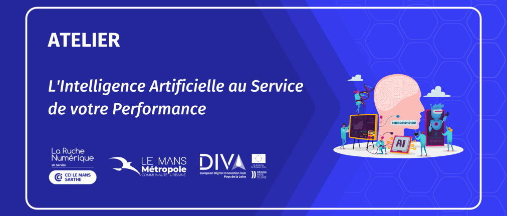Atelier de la Ruche Numérique de la CCI : L'intelligence artificielle au service de votre performance !
