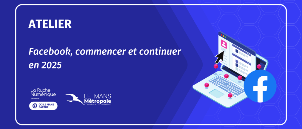 Visuel atelier : Facebook, commencer et continuer en 2025
