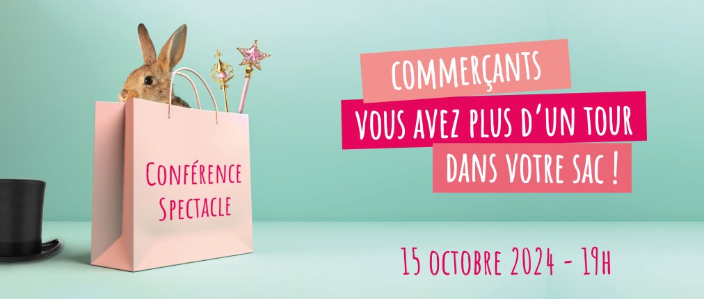 Commerçants, vous avez plus d'un tour dans votre sac !