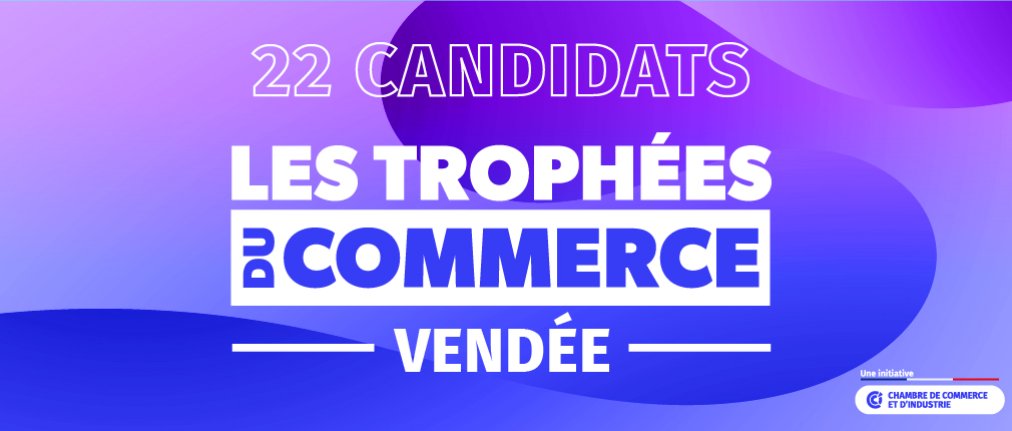 22 candidats aux Trophées du Commerce Vendée 2026