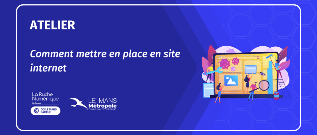 Atelier : Comment mettre en place un site internet