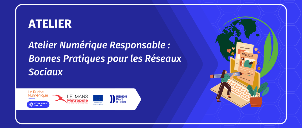 Visuel atelier Numérique responsable bonnes pratiques sur les réseaux sociaux