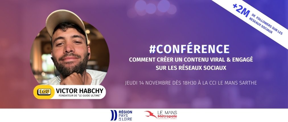 Visuel conférence Victor Habchy : Comment créer un contenu viral et engagé sur les réseaux sociaux ?